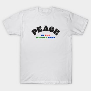 Peace in the Middle East T-Shirt